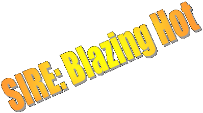 SIRE: Blazing Hot